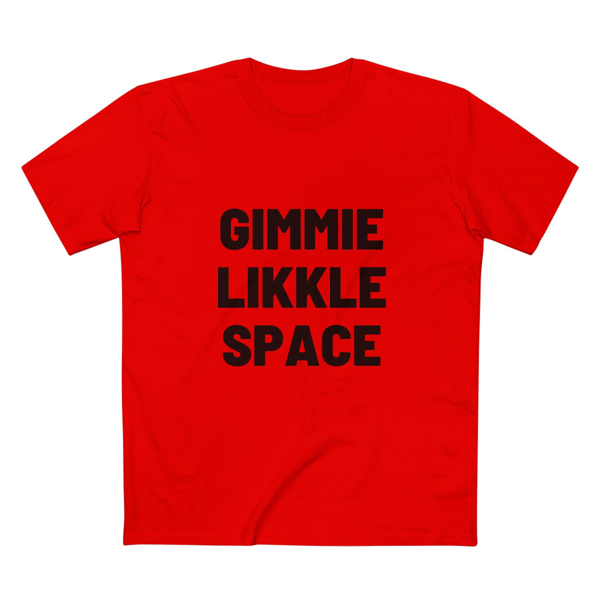 Gimmie Likkle Space T‑Shirt